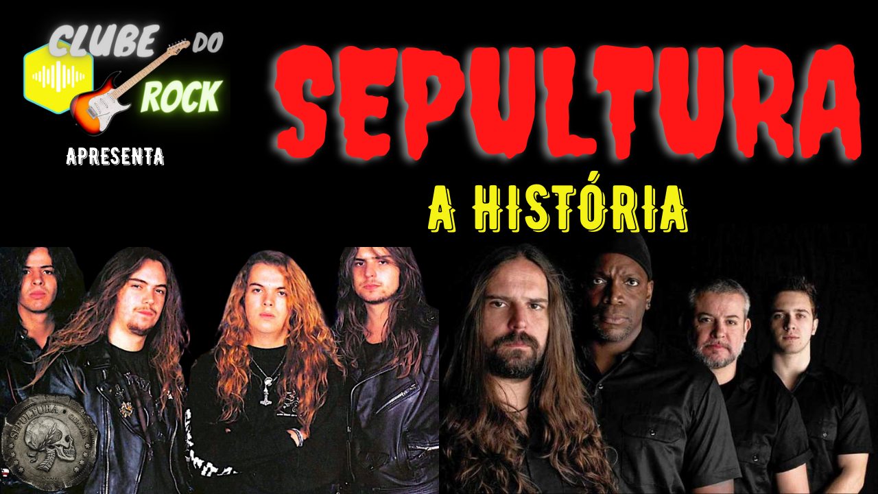 Sepultura a história da maior banda do metal brasileiro