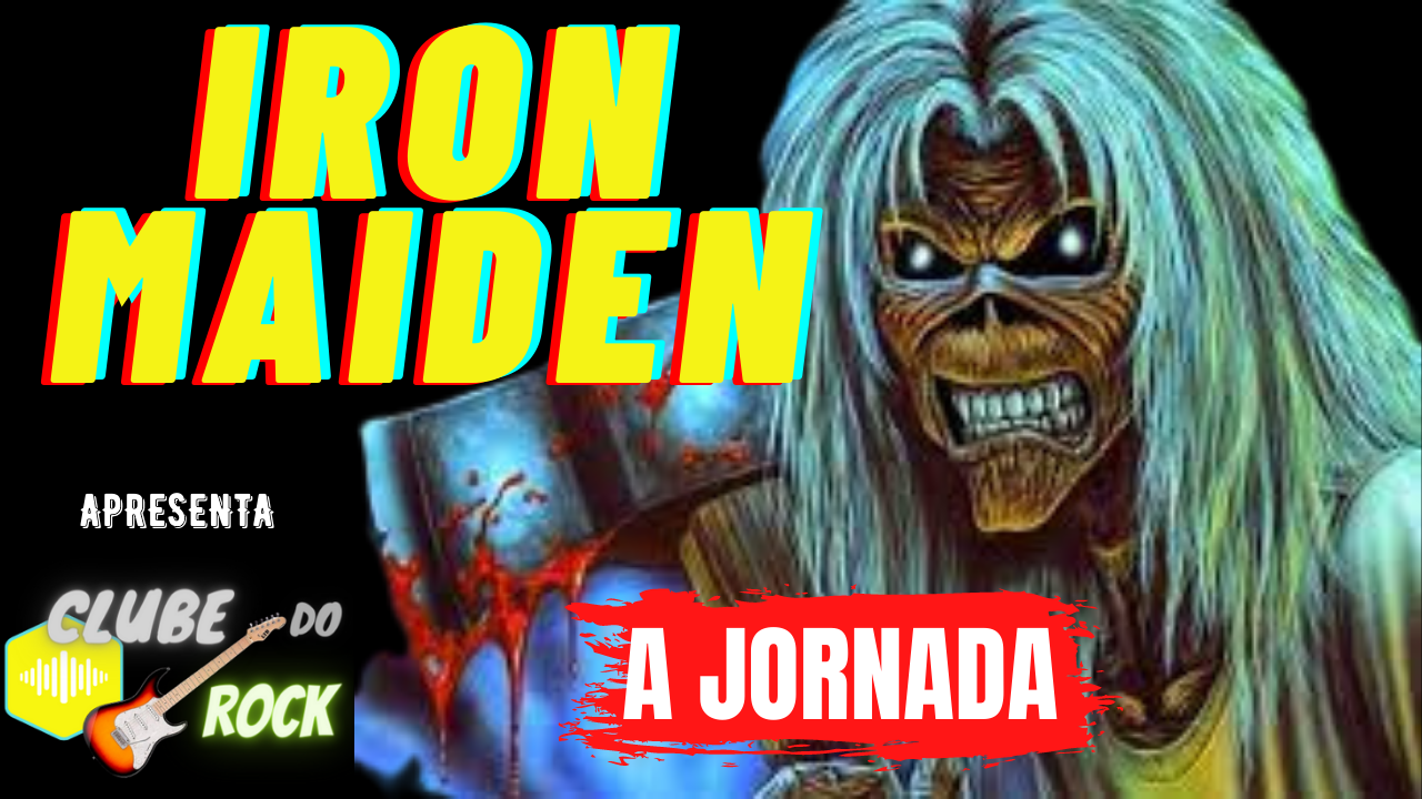 Iron Maiden A Jornada