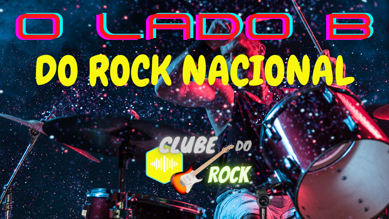 O Lado B Do Rock Nacional