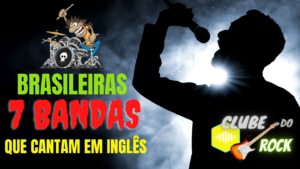 7 Bandas Ou Cantores De Rock Brasileiros Que Cantam Em Inglês