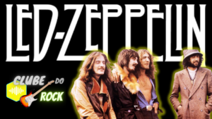Led Zeppelin A Carreira De Uma Das Maiores Bandas Da História do Rock 