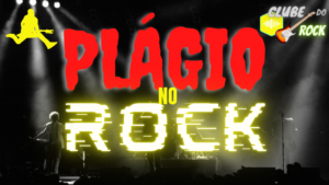 13 Bandas Ou Cantores De Rock Acusados De Plágio