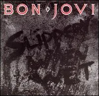 Slippery When Wet - Bon Jovi