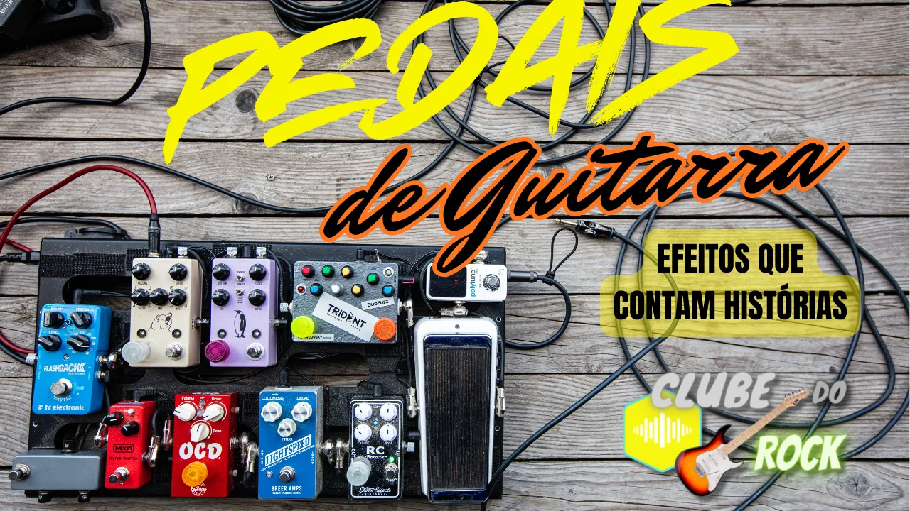 Pedais de Guitarra