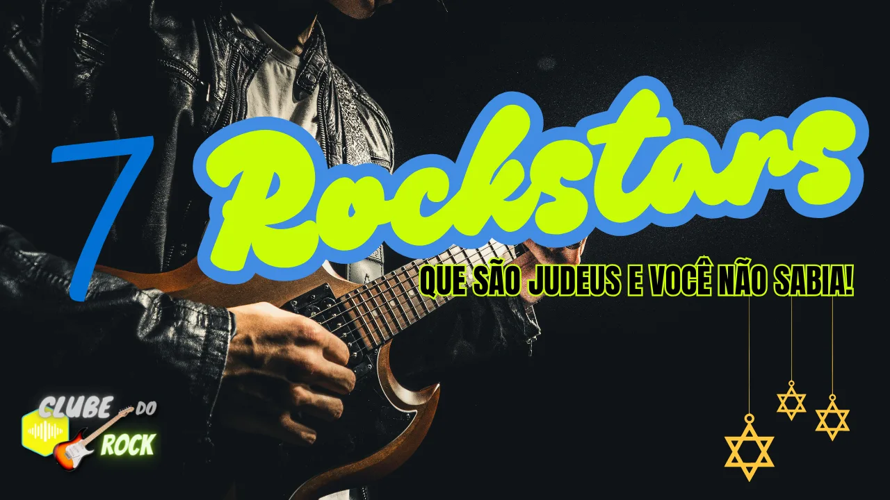 7 Rockstars Que São Judeus E Você Não Sabia